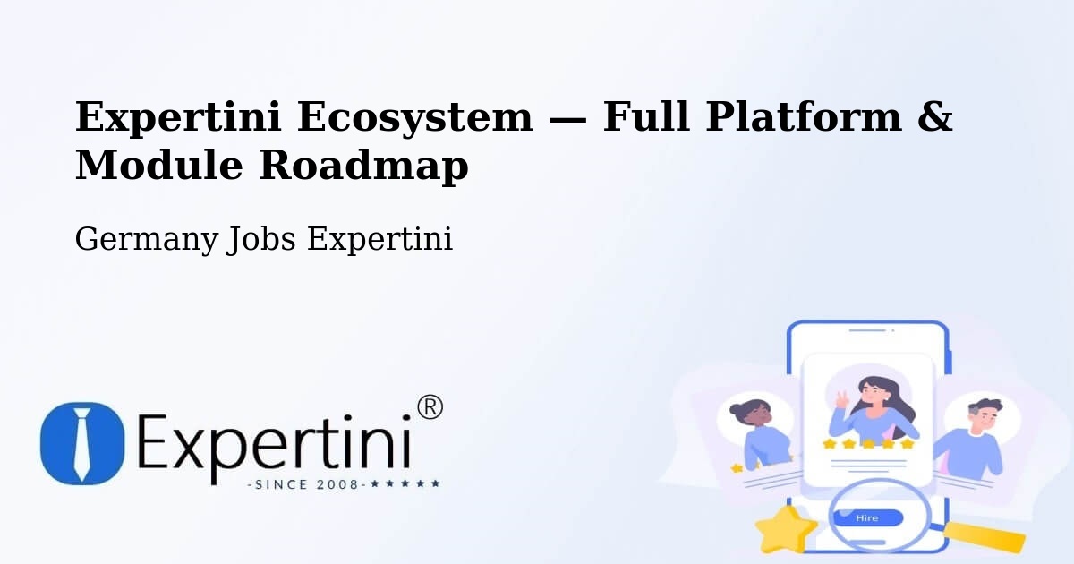 Expertini Ecosystem — Full Platform & Module Roadmap – Offenbach